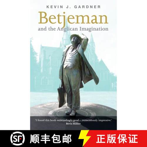 【3-4周达】Betjeman and the Anglican Imagination [9780281063444]