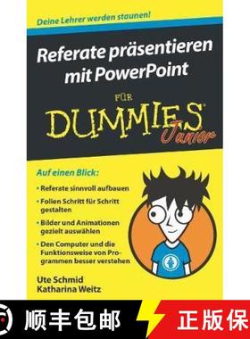 【3-4周达】Referate prasentieren mit PowerPoint fur Dummies Junior [9783527713967]