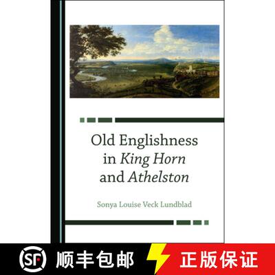 预订 Old Englishness in King Horn and Athelston [9781527548497]