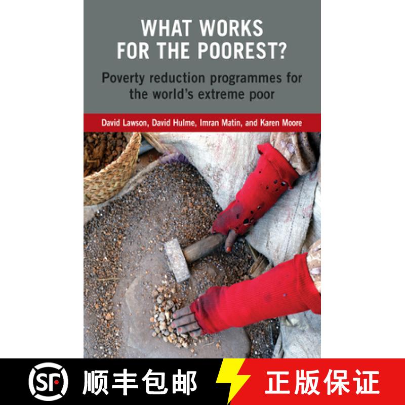 【4周达】What Works for the Poorest? : Poverty reduction programmes for the world's extreme poor [9781853396908]