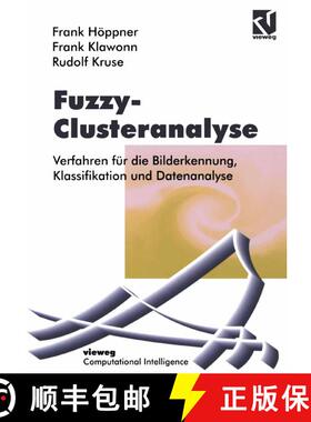 【3-4周达】Fuzzy-Clusteranalyse : Verfahren für die Bilderkennung, Klassifizierung und Datenanalyse [9783528055431]