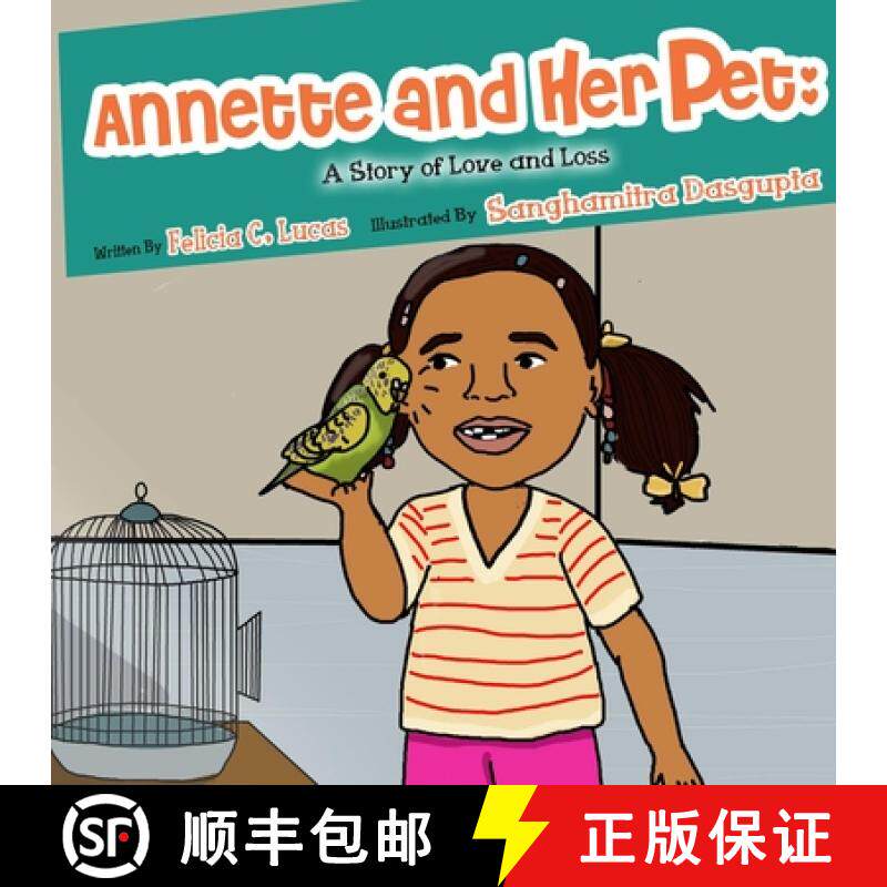预订 Annette and Her Pet: A Story of Love and Loss [9781950861811]
