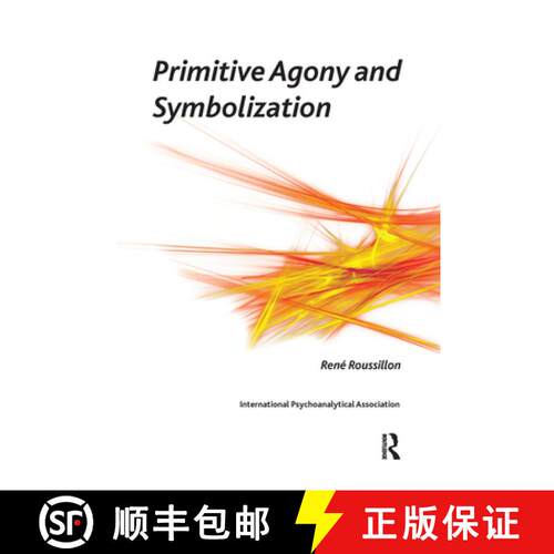 【3-4周达】精装 Primitive Agony and Symbolization [9780367107079]