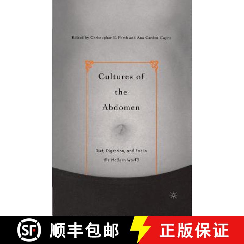 【3-4周达】Cultures of the Abdomen : Diet, Digestion, and Fat in the Modern World [9781349528806]