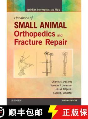 【3-4周达】Brinker, Piermattei and Flo's Handbook of Small Animal Orthopedics and Fracture Repair [9781437723649]