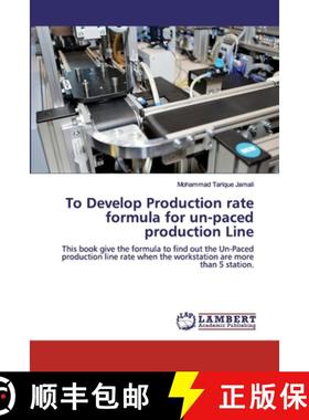 预订 To Develop Production rate formula for un-paced production Line [9786200311993]
