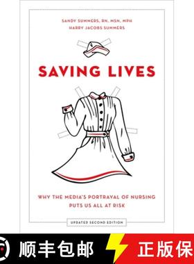 【3-4周达】Saving Lives: Why the Media's Portrayal of Nursing Puts Us All at Risk (Updated) [9780199337064]