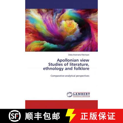 预订 Apollonian view Studies of literature, ethnology and folklore [9786139462414]
