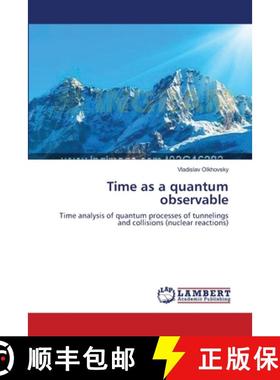 预订 Time as a quantum observable [9783659206610]