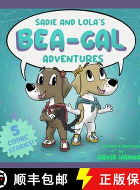 【3-4周达】Sadie and Lola's BEA-GAL Adventures [9798218544348]