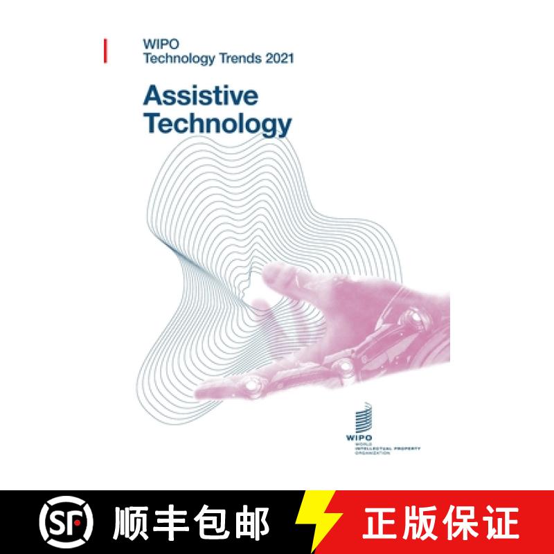 【2-3周达】WIPO Technology Trends 2021 - Assistive technology [9789280532579]