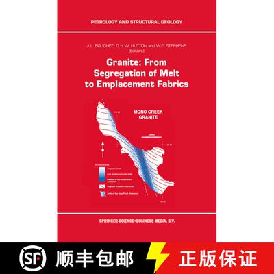 【3-4周达】精装 Granite: From Segregation of Melt to Emplacement Fabrics [9780792344605]