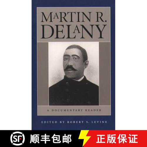 预订 Martin R. Delany – A Documentary Reader [9780807854310]