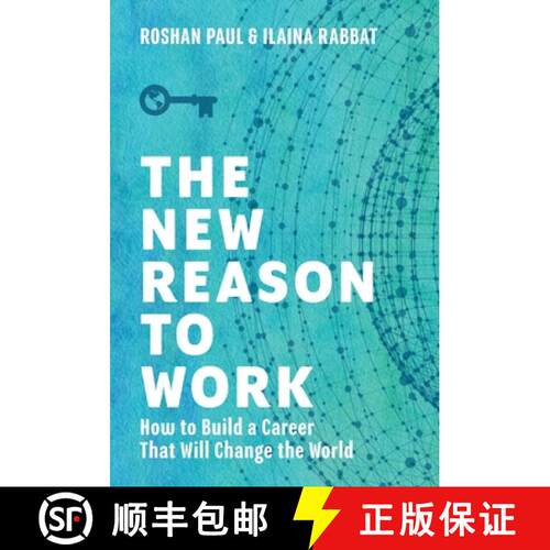 【3-4周达】精装 The New Reason to Work: How to Build a Career That Will Change the World [9781544525167]