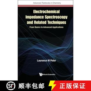 Impedance Related Electrochemical Advanced 9781800614505 Spectroscopy 4周达 From Techniques and App... Basics
