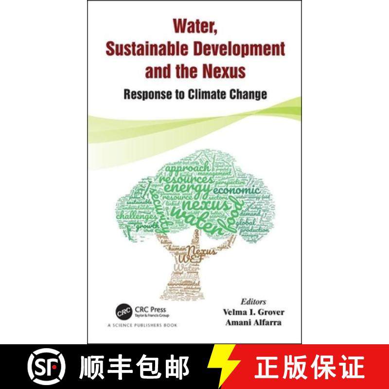 【3-4周达】Water, Sustainable Development and the Nexus: Response to Climate Change [9781498786515]