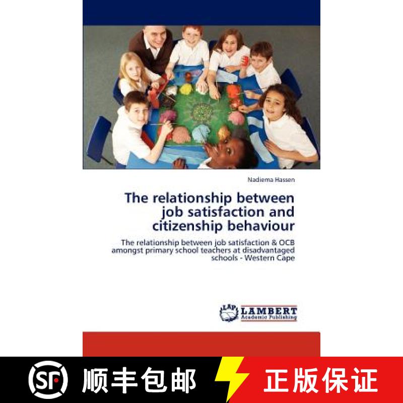 预订 The relationship between job satisfaction and citizenship behaviour [9783848415182]