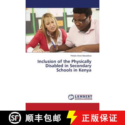预订 Inclusion of the Physically Disabled in Secondary Schools in Kenya [9783659122439]