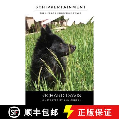 【3-4周达】Schippertainment: Life as a Schipperke Owner [9780648239352]