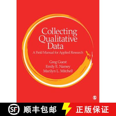 【3-4周达】Collecting Qualitative Data: A Field Manual for Applied Research [9781412986847]