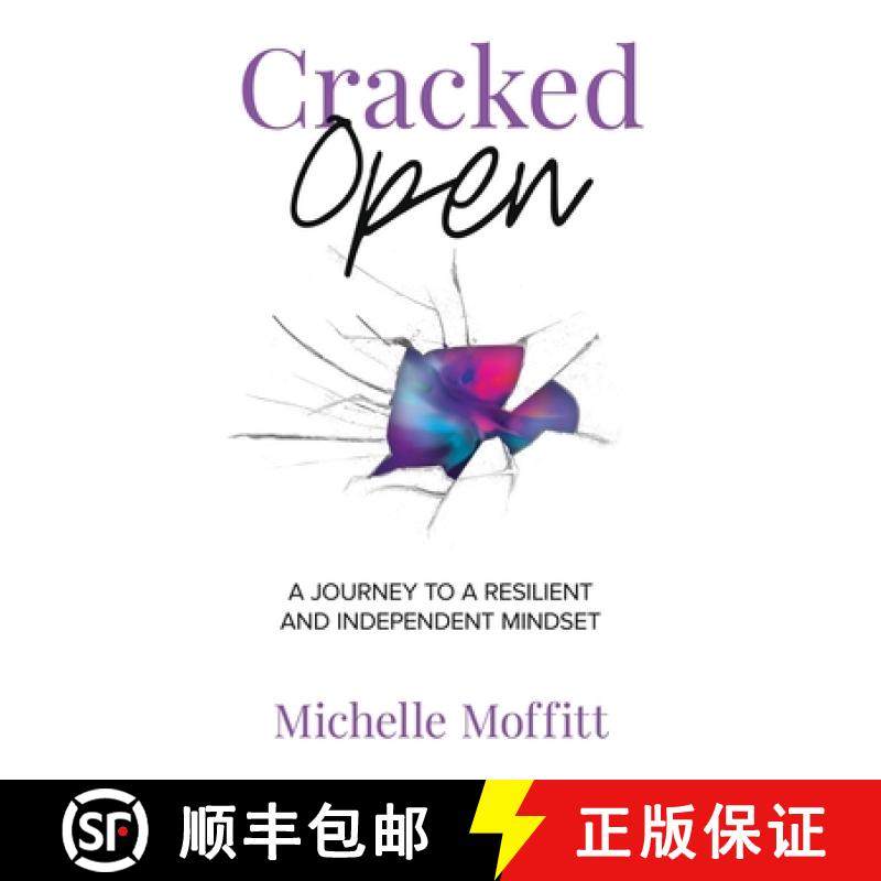 【3-4周达】Cracked Open: A Journey to a Resilient and Independent Mindset [9798889262671]