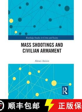 【3-4周达】Mass Shootings and Civilian Armament [9780367757502]