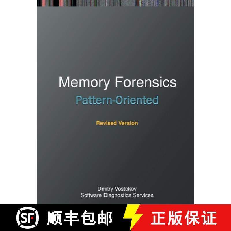 【3-4周达】Pattern-Oriented Memory Forensics: A Pattern Language Approach, Revised Edition [9781912636761]