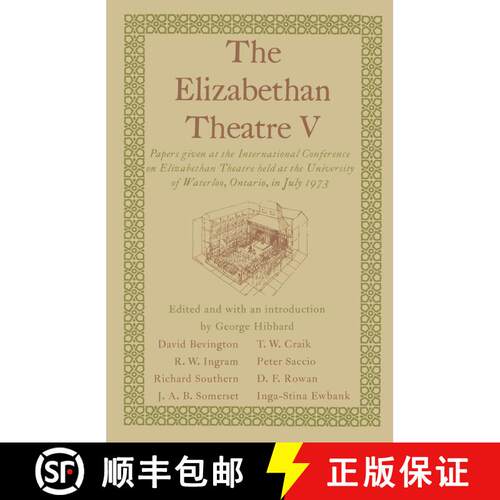 【3-4周达】The Elizabethan Theatre V: Papers given at the Fifth International Conference on Elizabeth... [9781349025442]