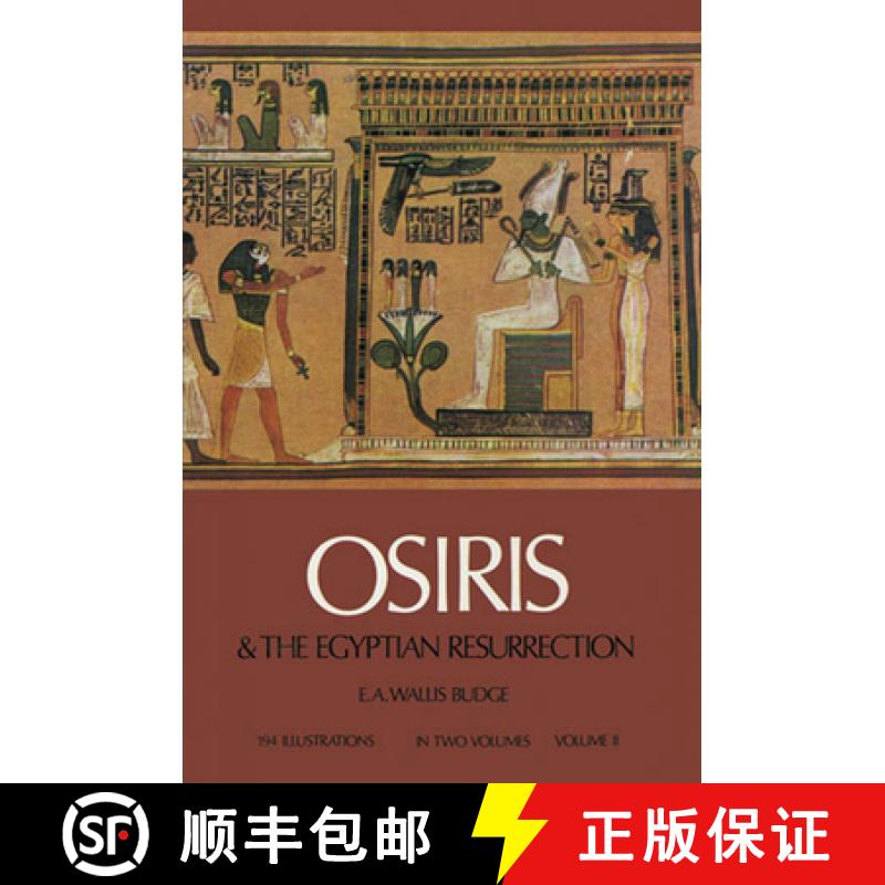 预订 Osiris and the Egyptian Resurrection, Vol. 2: Volume 2 [9780486227818]