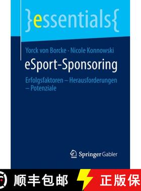 【3-4周达】eSport-Sponsoring : Erfolgsfaktoren - Herausforderungen - Potenziale [9783658337469]
