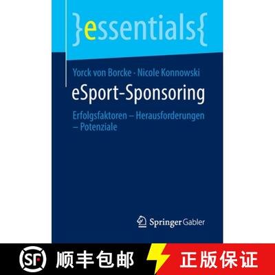 【3-4周达】eSport-Sponsoring : Erfolgsfaktoren - Herausforderungen - Potenziale (1. Aufl. 2021) (1. A... [9783658337469]