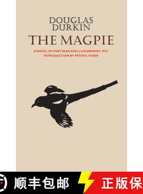 【3-4周达】The Magpie : A Novel of Post-War Disillusionment 1923 [9780802062468]