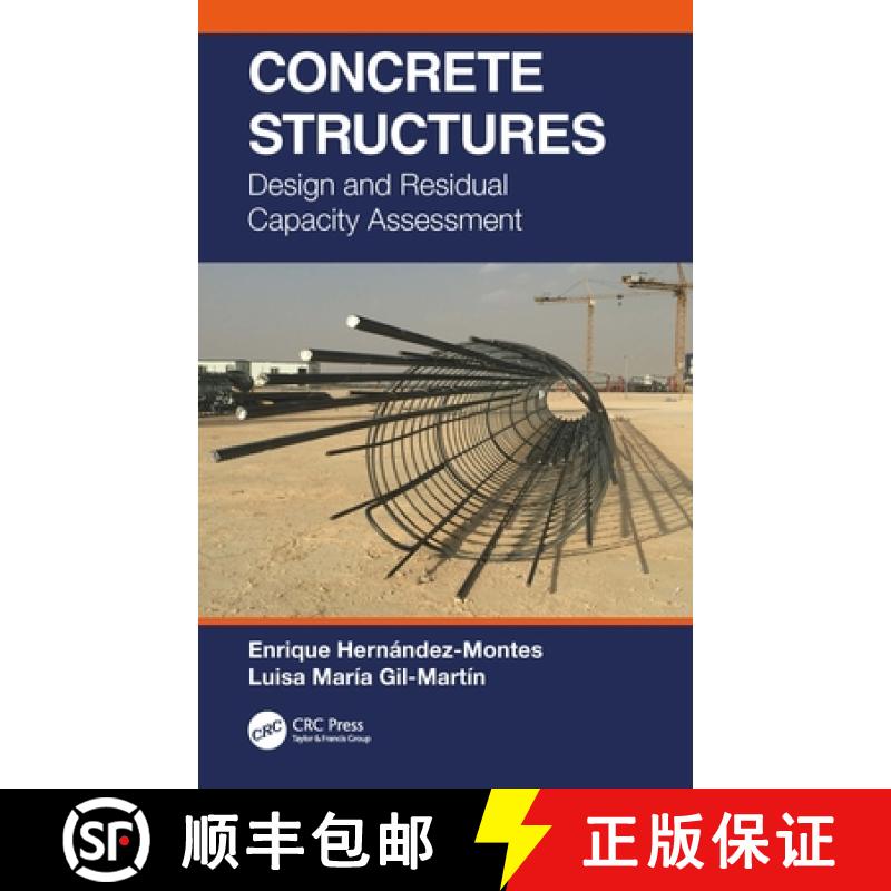 【3-4周达】Concrete Structures: Design and Residual Capacity Assessment [9780367770679]