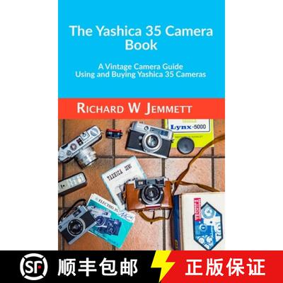【3-4周达】The Yashica 35 Camera Book.  A vintage Camera Guide - Using and Buying Yashica 35 Cameras [9781838304720]