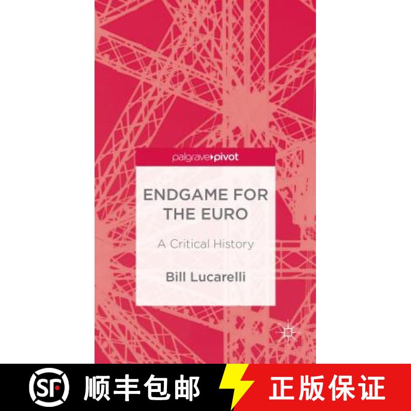【3-4周达】Endgame for the Euro: A Critical History [9781137371898]