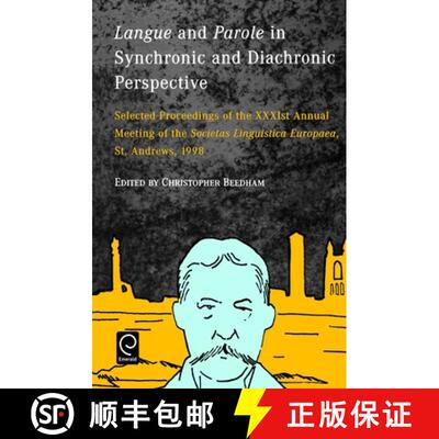 【3-4周达】Langue and Parole in Synchronic and Diachronic Perspective: Selected Proceedings of the XX... [9780080435817]