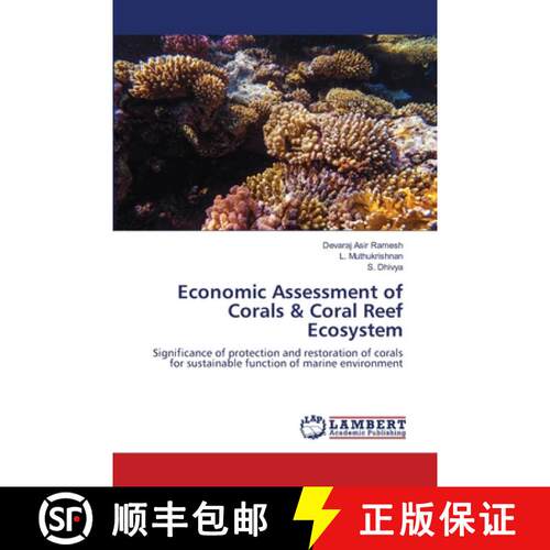 【3-4周达】Economic Assessment of Corals & Coral Reef Ecosystem: Significance of protection and resto... [9786203306910]