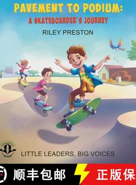 【3-4周达】Pavement to Podium: A Skateboarder's Journey [9798218425715]