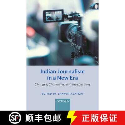 预订 Indian Journalism in a New Era: Changes, Challenges, and Perspectives [9780199490820]