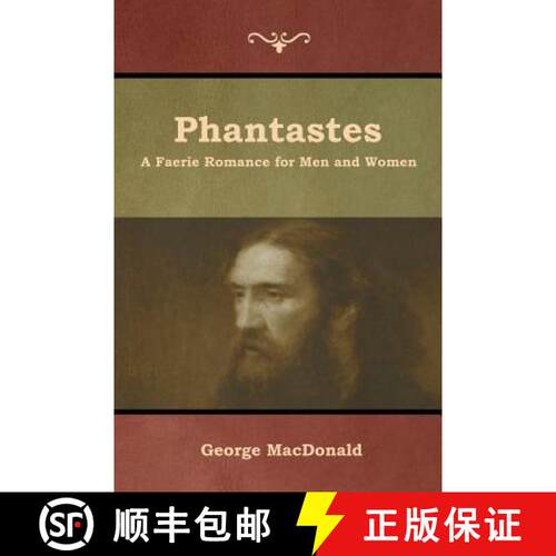 【3-4周达】Phantastes: A Faerie Romance for Men and Women [9781618954664]