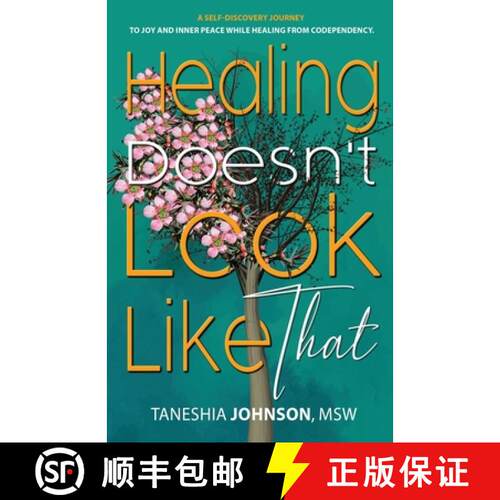 【3-4周达】Healing Doesn't Look Like That: A Self Discovery Journey To Joy And Inner Peace While Heal... [9798218376956]