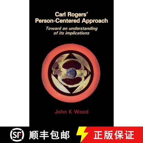 【3-4周达】Carl Rogers' Person-centered Approach: Toward an Understanding of Its Implications [9781906254056]
