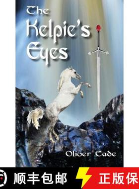 【3-4周达】The Kelpie's Eyes [9781909411296]