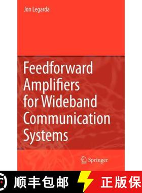 【3-4周达】Feedforward Amplifiers for Wideband Communication Systems [9780387351377]