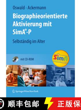 【3-4周达】Biographieorientierte Aktivierung mit SimA-P : Selbständig im Alter [9783211799017]
