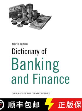 【3-4周达】Dictionary of Banking and Finance: Over 9,000 terms clearly defined [9781408128060]