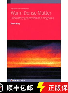 【3-4周达】Warm Dense Matter : Laboratory generation and diagnosis [9780750323468]