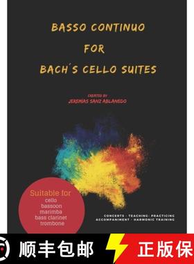 【3-4周达】Basso Continuo for Bach´s Cello Suites: created by Jeremias Sanz Ablanedo [9788409519934]
