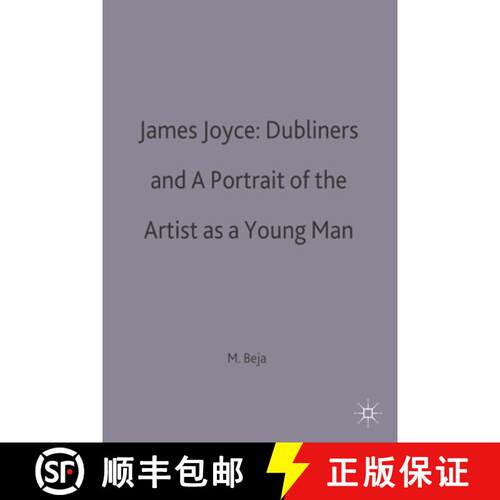 【3-4周达】James Joyce: Dubliners and a Portrait of the Artist as a Young Man [9780333140338]
