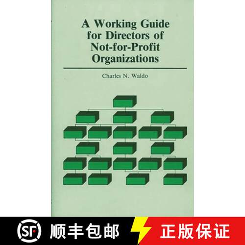 【3-4周达】精装 A Working Guide for Directors of Not-For-Profit Organizations [9780899300917]